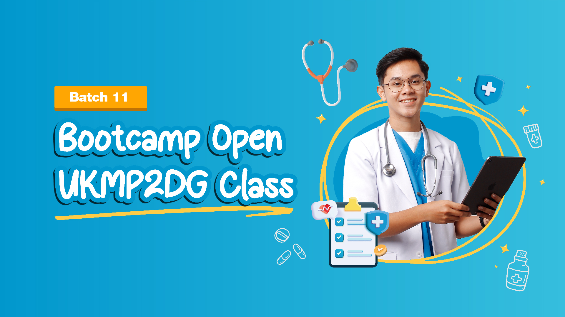 Bootcamp UKMP2DG Class : Batch 11